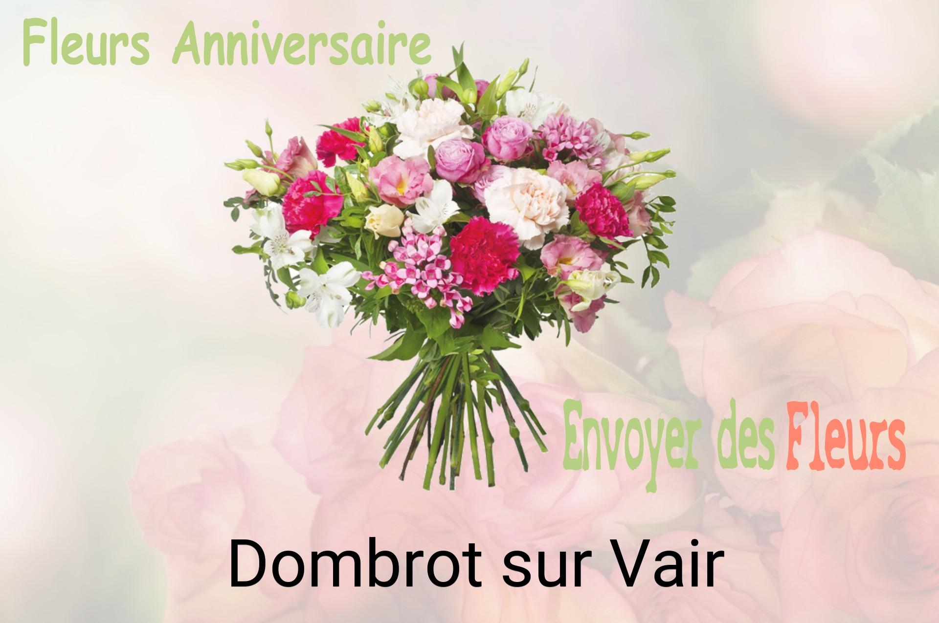 Bouquet de fleurs d’anniversaire livré à Dombrot-sur-Vair