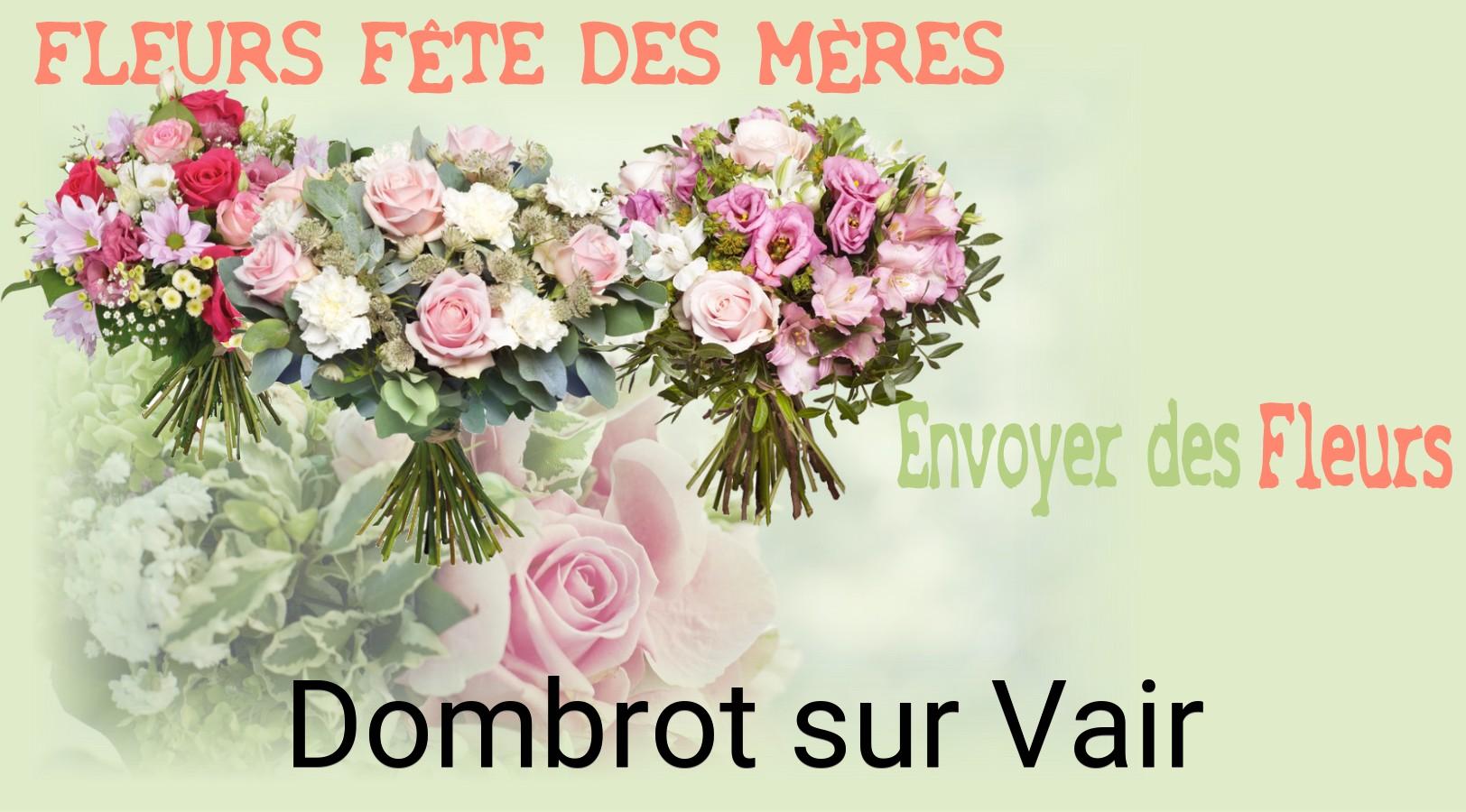 Bouquet de Fête des Mères livré à Dombrot-sur-Vair